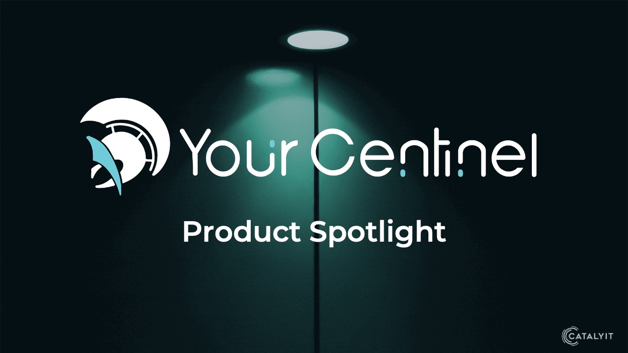 Centinel Product Spotlight