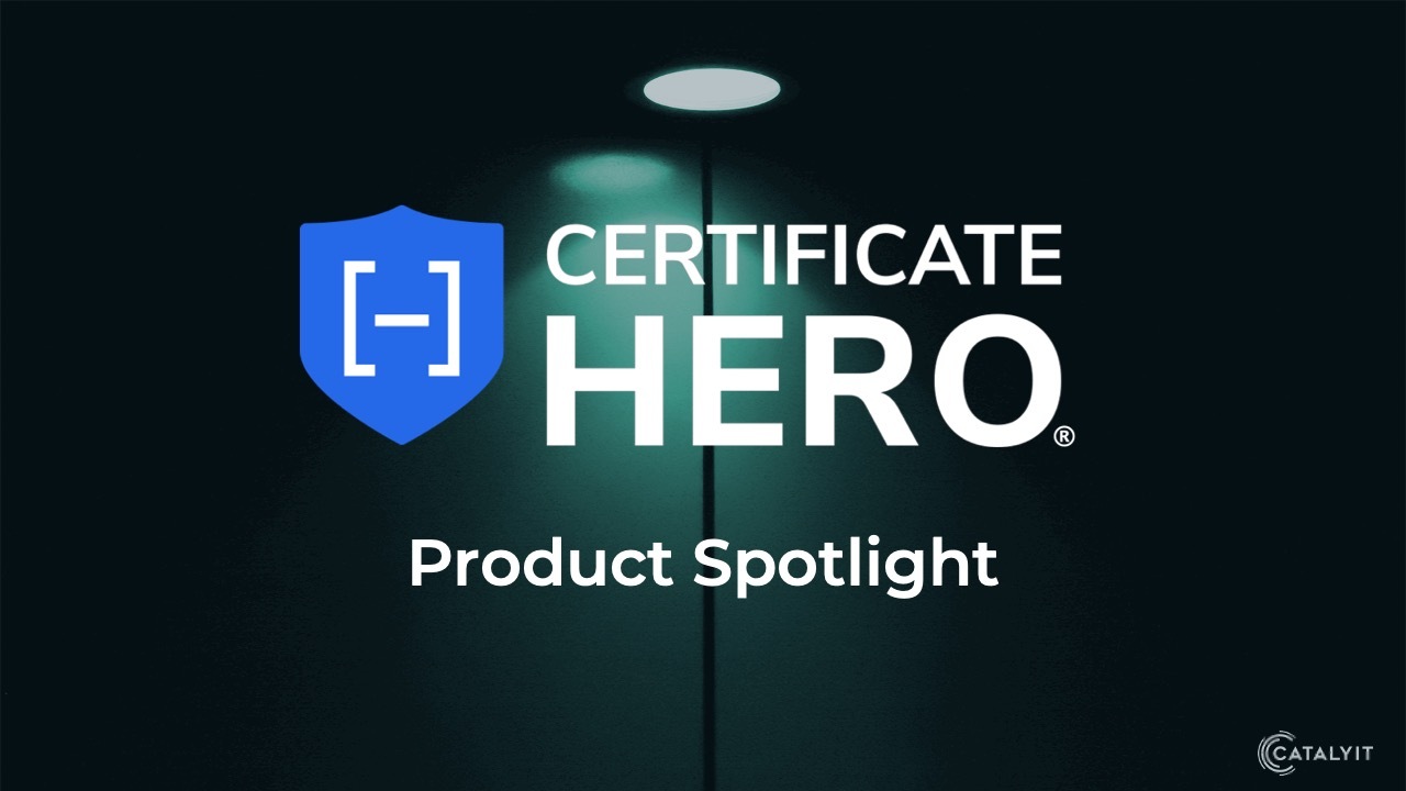 Certificate Hero Product Spotlight
