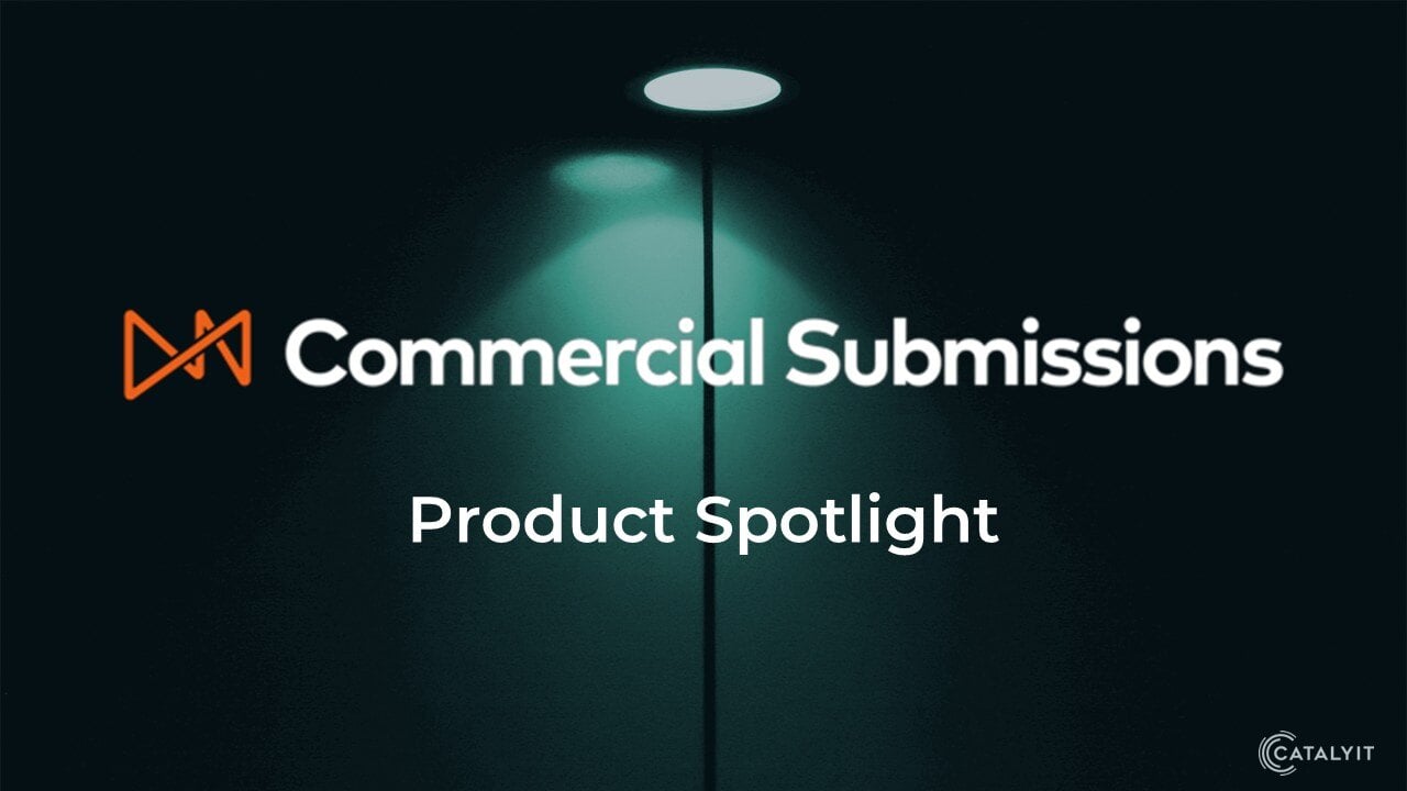 Commercial Submissions Product Spotlight