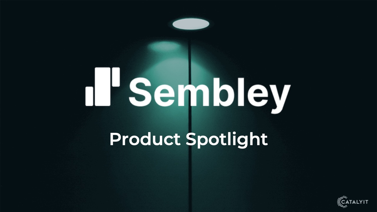 Sembley Product Spotlight