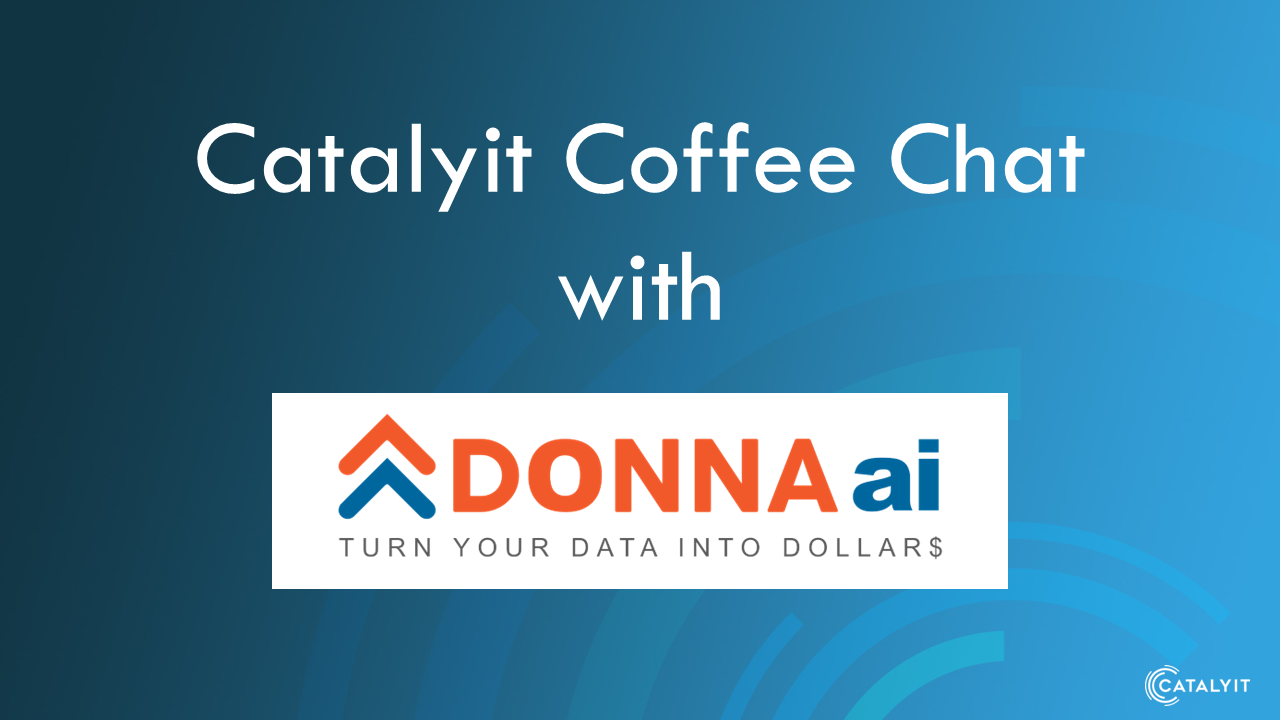 Catalyit Coffee Chat with DONNA.ai