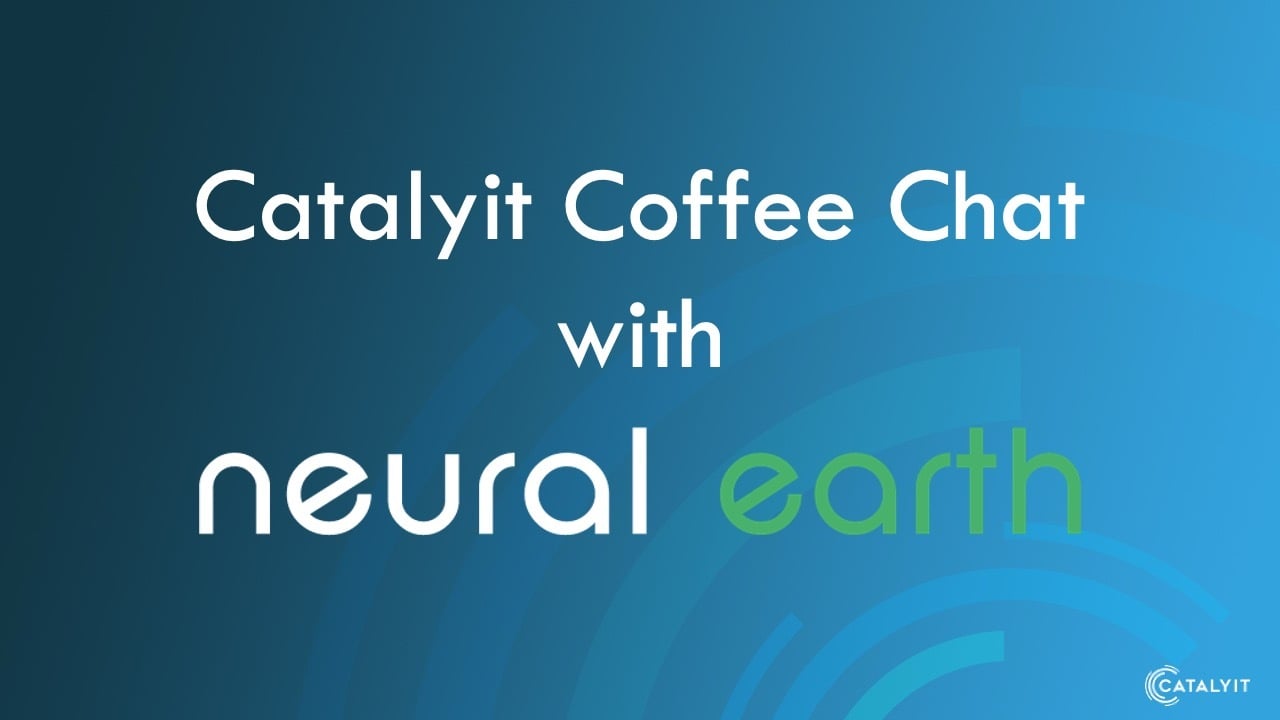 Catalyit Coffee Chat with Neural