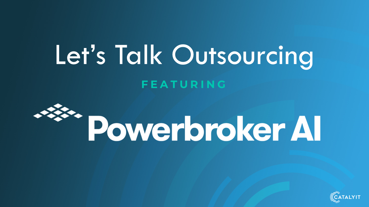 Let's Talk Outsourcing with Powerbroker AI