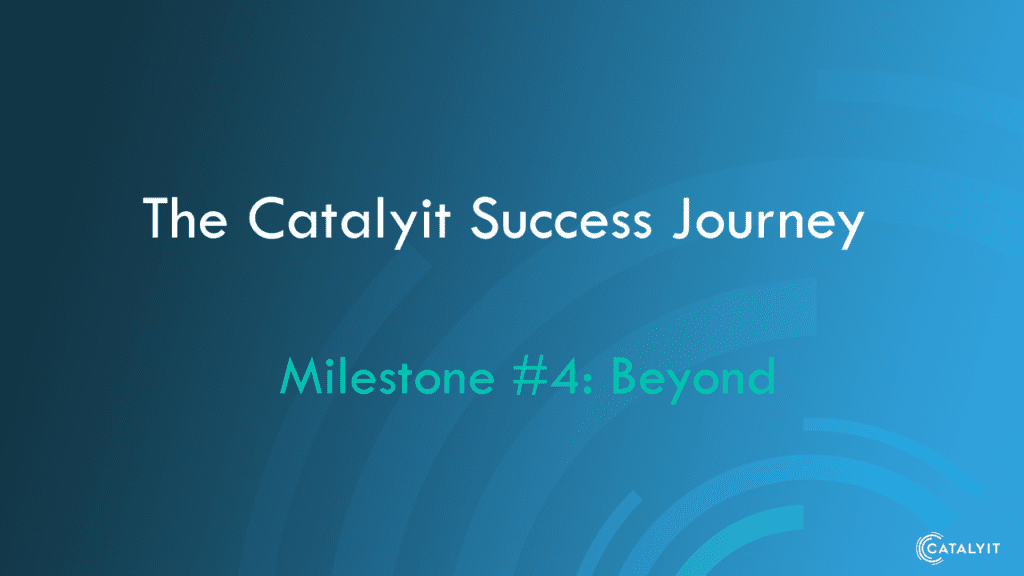 Catalyit Success Journey-Beyond
