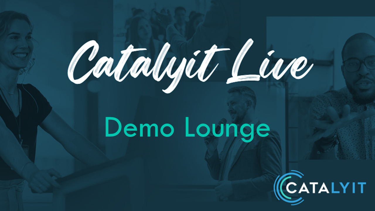 Catalyit Live Demo Lounge