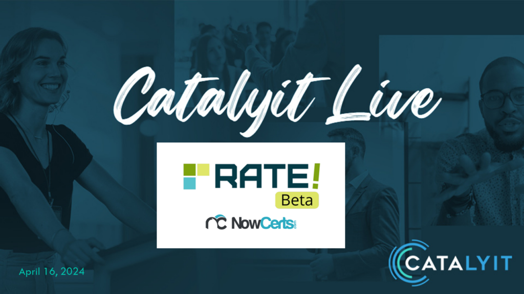 Catalyit Live Demo Lounge: NowCerts RATE!