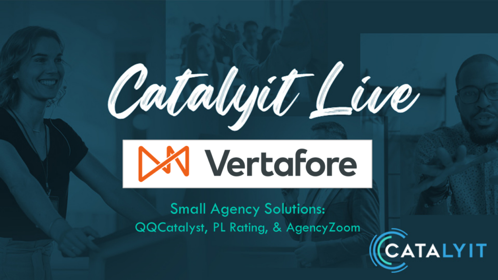 Catalyit Live Demo Lounge: Vertafore Small Agency Solutions