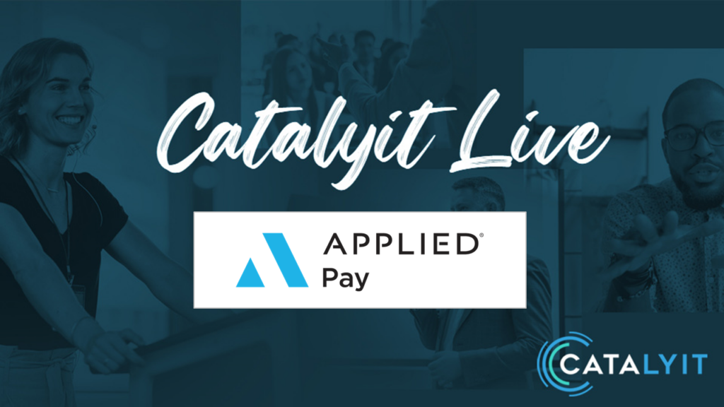 Catalyit Live Demo Lounge: Applied Pay