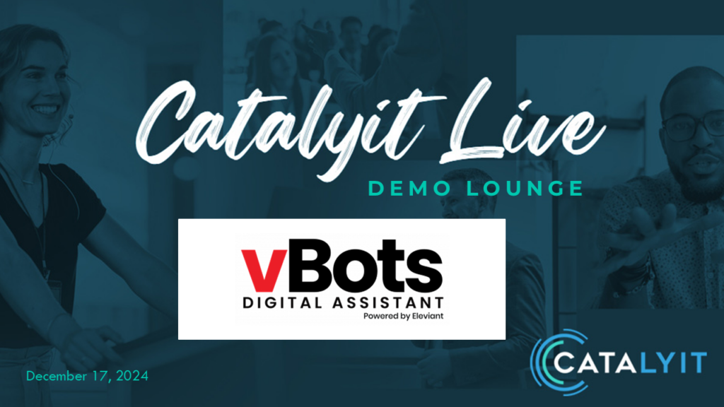 Catalyit Live Demo Lounge with vBots